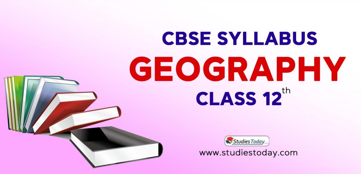 CBSE Class 12 Syllabus for Geography